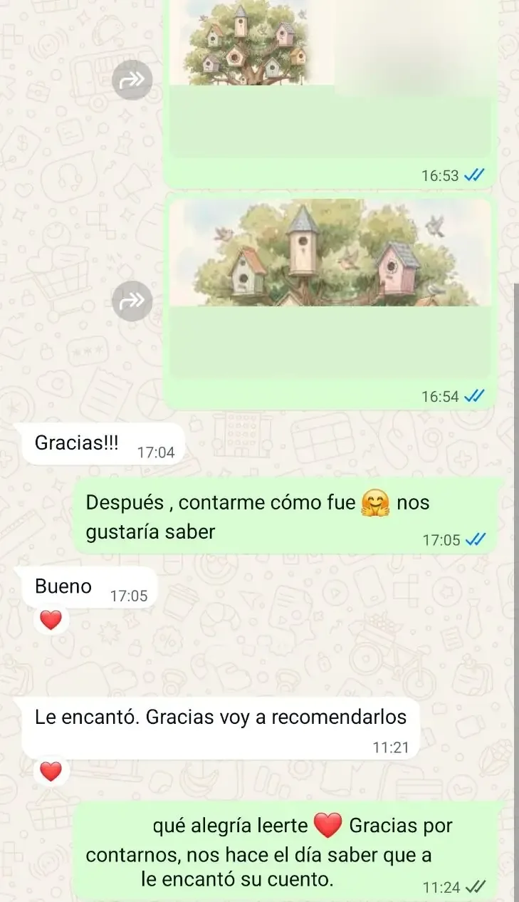 Mensaje de una familia por WhatsApp después de recibir el cuento: «Le encantó. Gracias voy a recomendarlos». Los nombres están tapados.